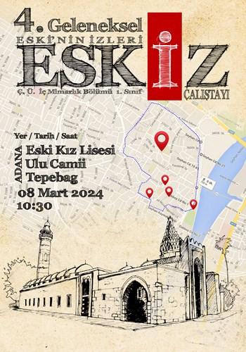 4. GELENEKSEL ESKİ'NİN İZLERİ ESKİZ ÇALIŞTAYI
